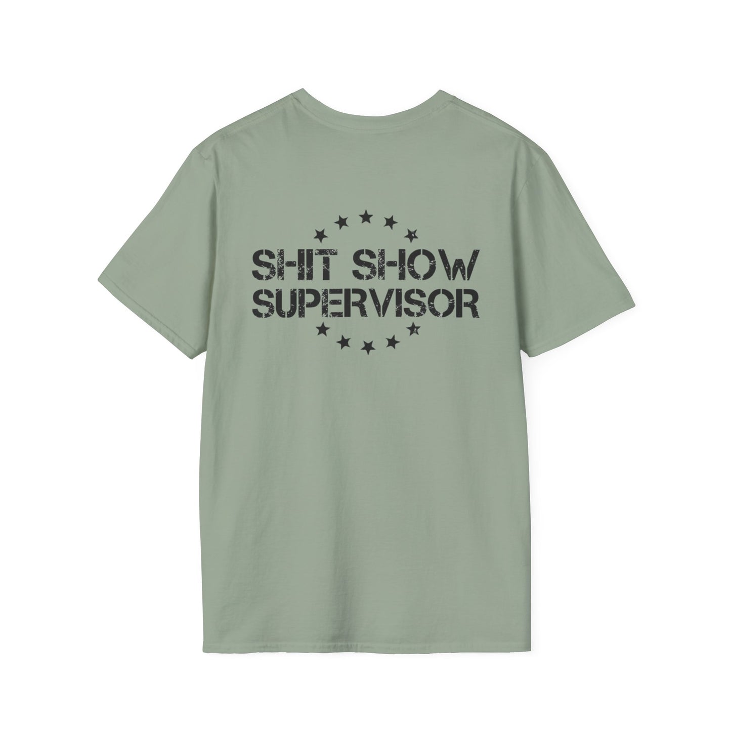 Shit Show Adult T-Shirt - Shit Show Supervisor Design for Fun Wear