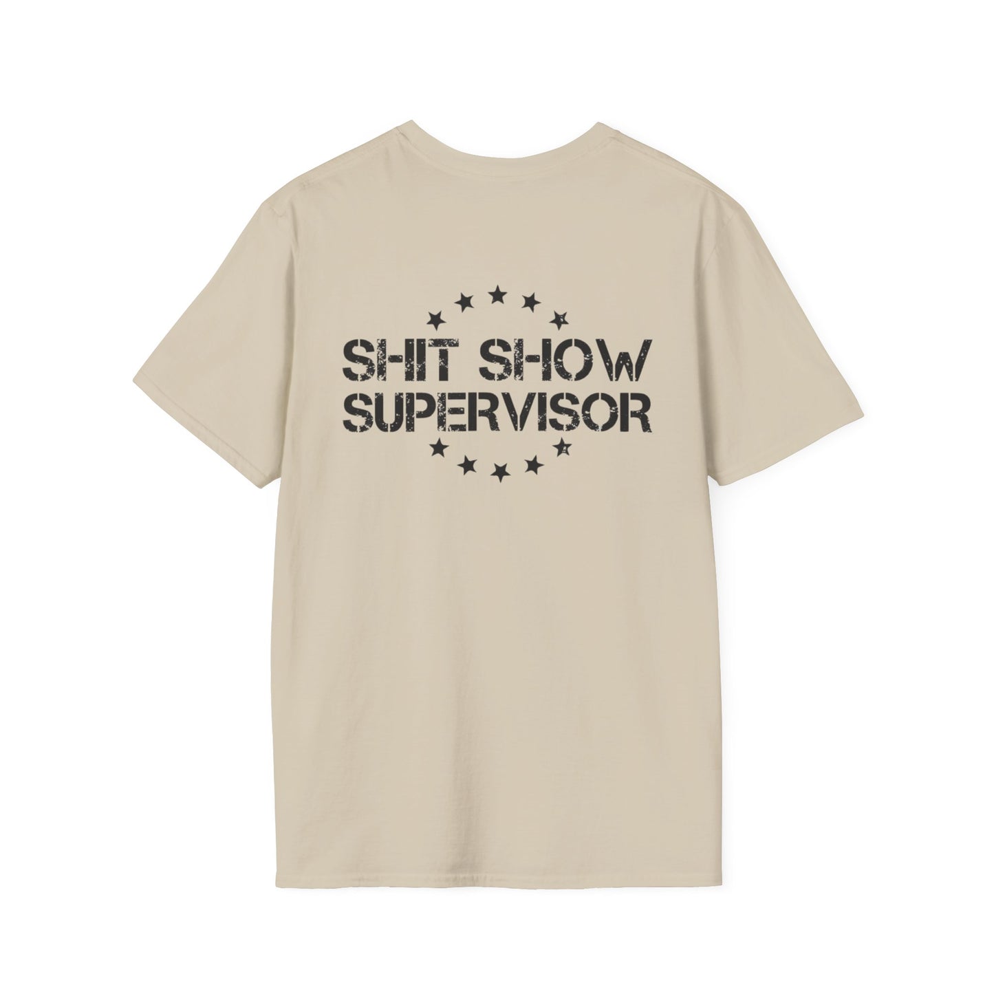 Shit Show Adult T-Shirt - Shit Show Supervisor Design for Fun Wear