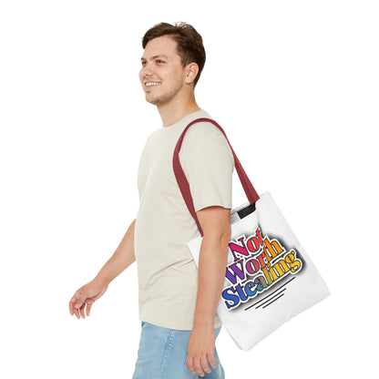 Not Worth Stealing Tote Bag - Unique and Fun Design - The Eggy's store