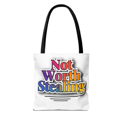 Not Worth Stealing Tote Bag - Unique and Fun Design - The Eggy's store