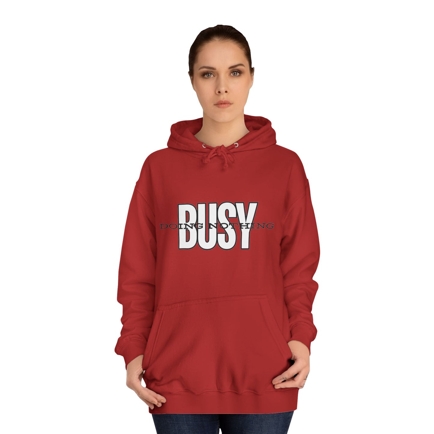 Unisex Busy Doing Nothing Hoodie - Long Sleeve Adult Sweatshirt Women's Top