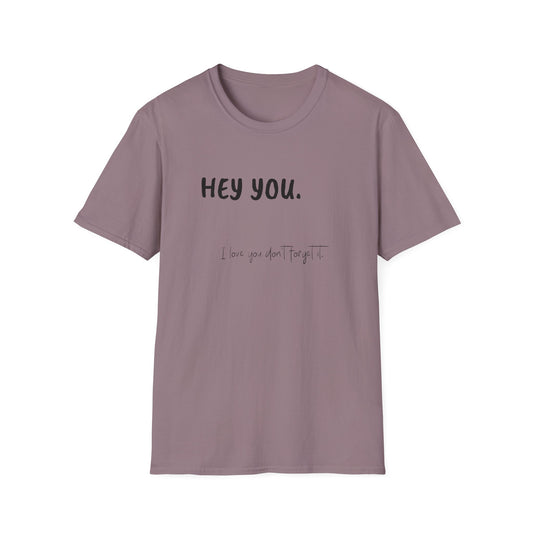 Hey You Adult T-Shirt - Fun Graphic Adult T-shirt