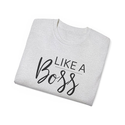Like Boss Women's T-Shirt - Perfect Like Boss T-Shirt for Everyone