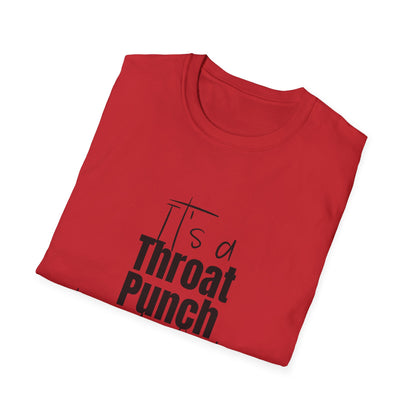 Throat Punch Women's T-Shirt  - Perfect for Those Days