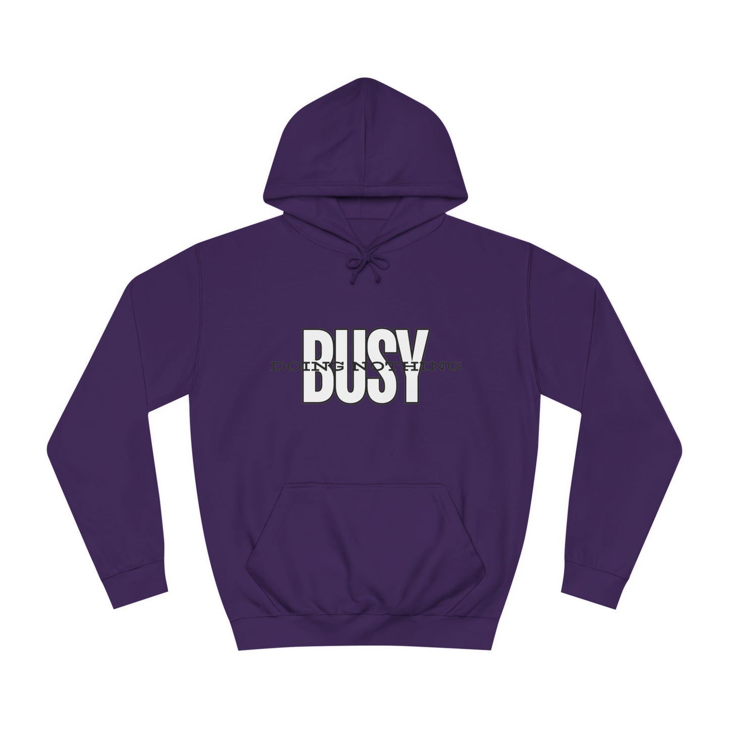 Unisex Busy Doing Nothing Hoodie - Long Sleeve Adult Sweatshirt Women's Top