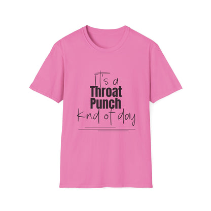 Throat Punch Women's T-Shirt  - Perfect for Those Days