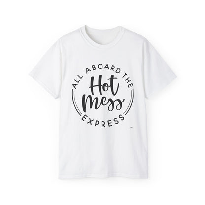 Hot Mess T-shirt: Women's T-shirt