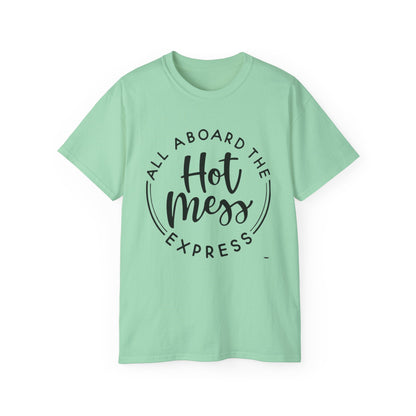 Hot Mess T-shirt: Women's T-shirt