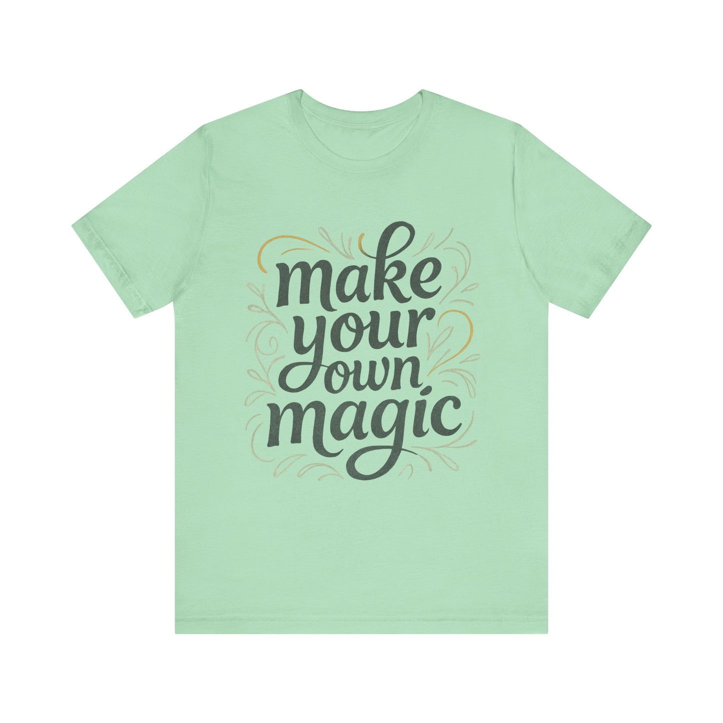 Make Your Magic Jersey Short Sleeve Tee