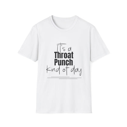 Throat Punch Women's T-Shirt  - Perfect for Those Days