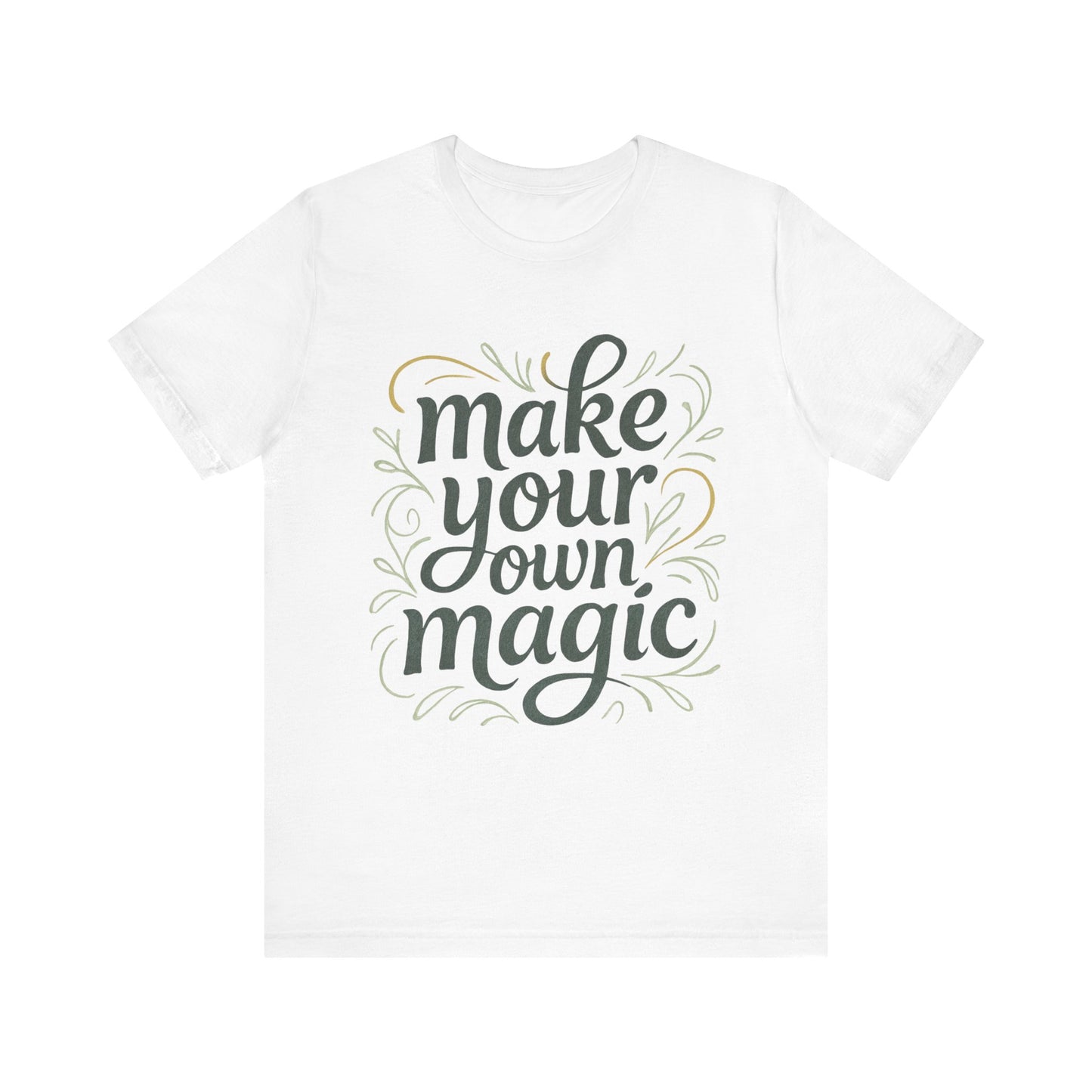 Make Your Magic Jersey Short Sleeve Tee