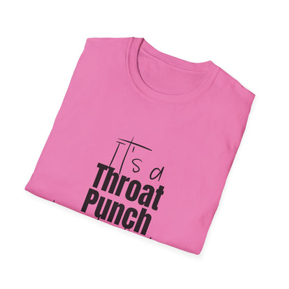 Throat Punch Women's T-Shirt  - Perfect for Those Days
