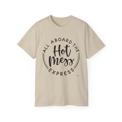 Hot Mess T-shirt: Women's T-shirt