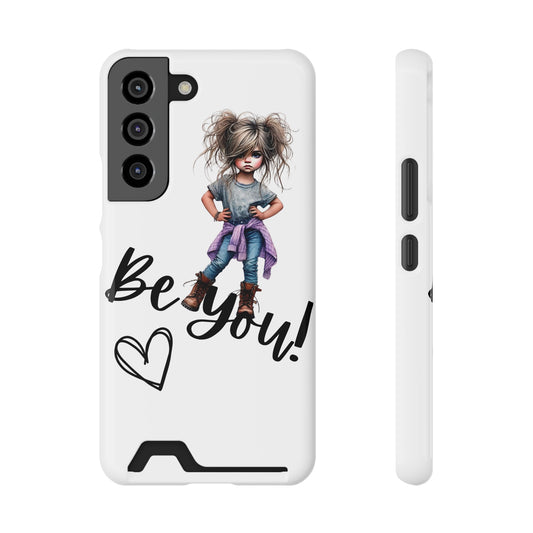 Be You Phone Case With Card Holder - Stylish and Functional Be You Phone Case