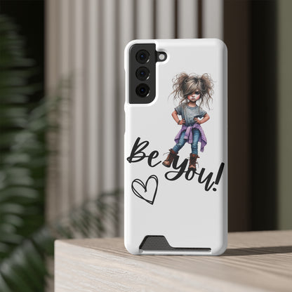 Be You Phone Case With Card Holder - Stylish and Functional Be You Phone Case
