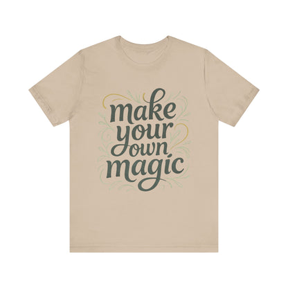 Make Your Magic Jersey Short Sleeve Tee