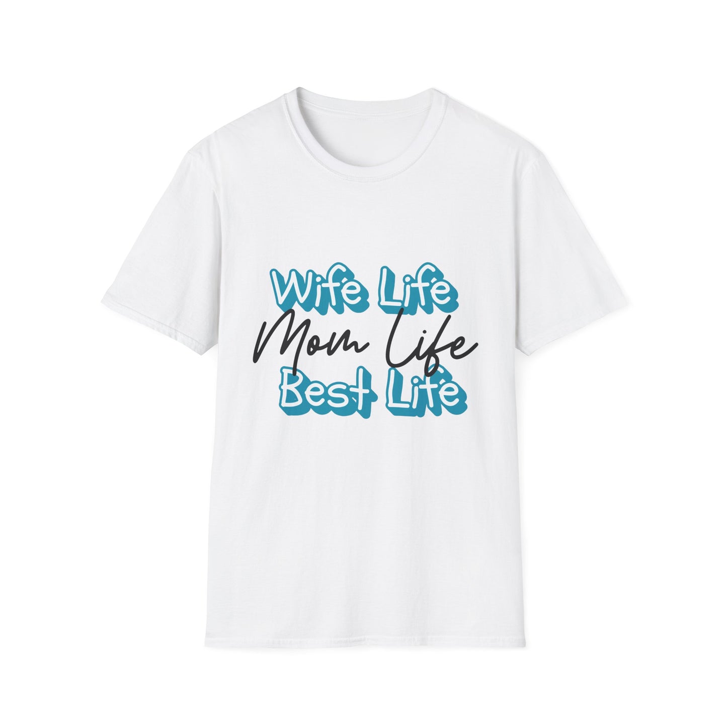 Best Life Mom Life Adult T-Shirt