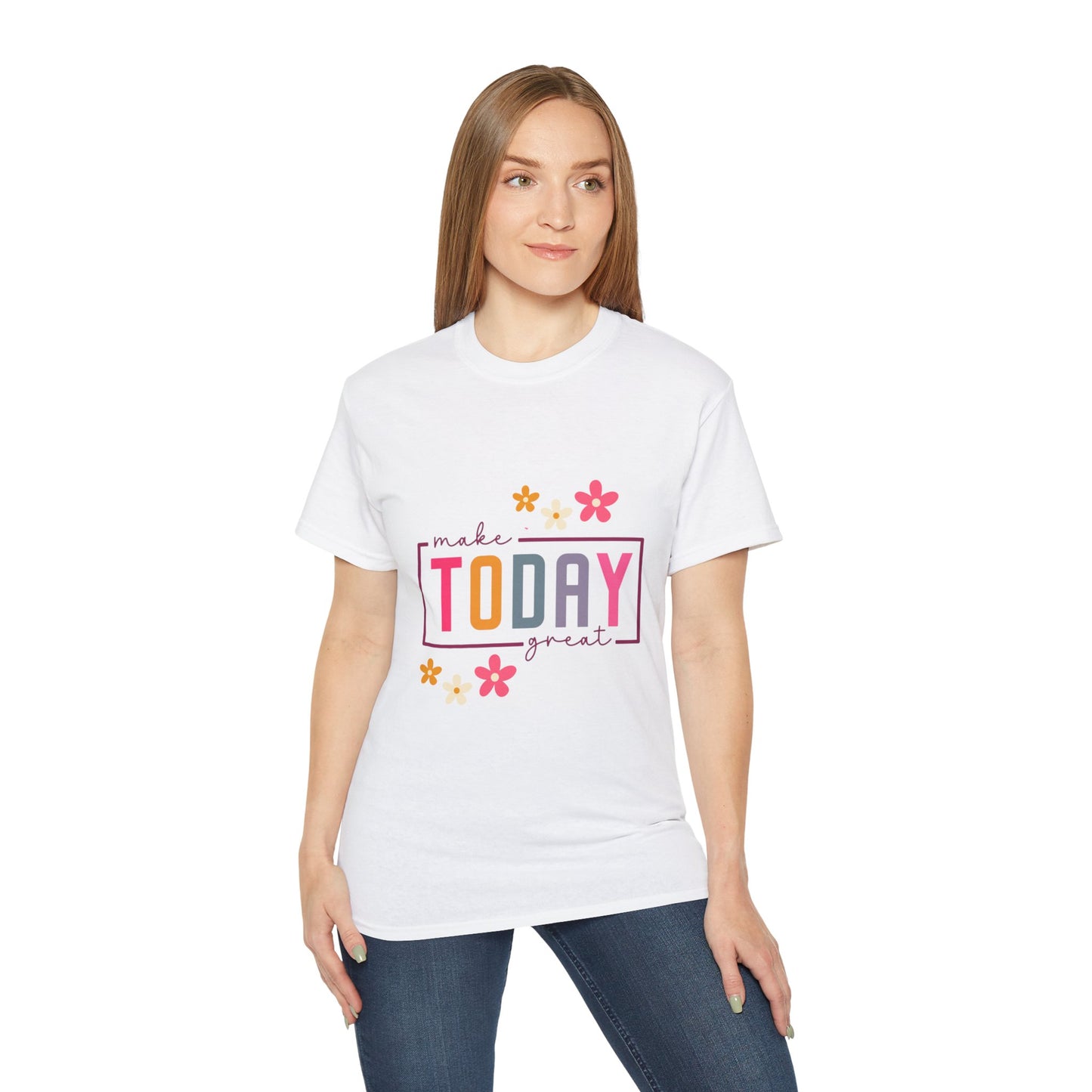 Make Today Great Women's T-shirt