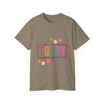 Make Today Great Women's T-shirt