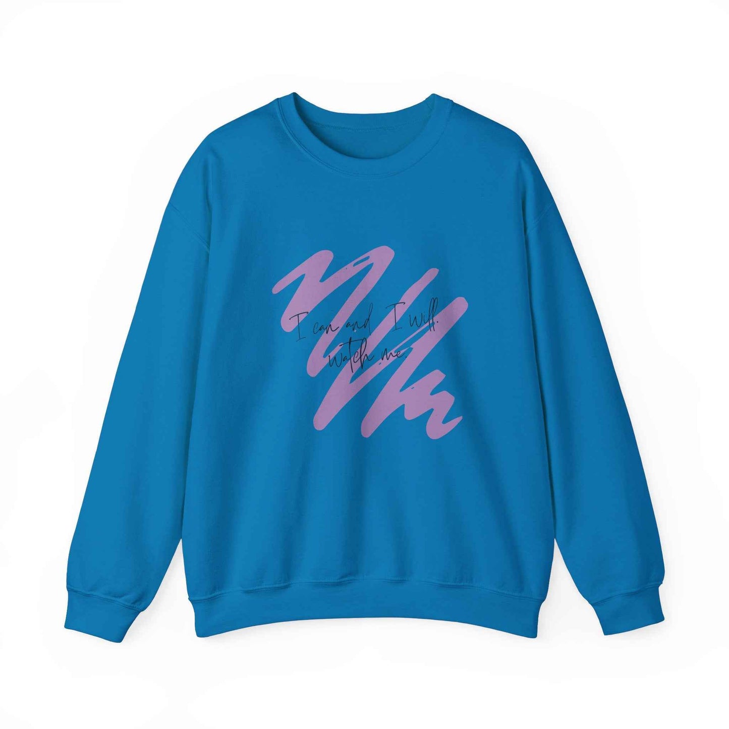 I will: Adult Crewneck Sweatshirt