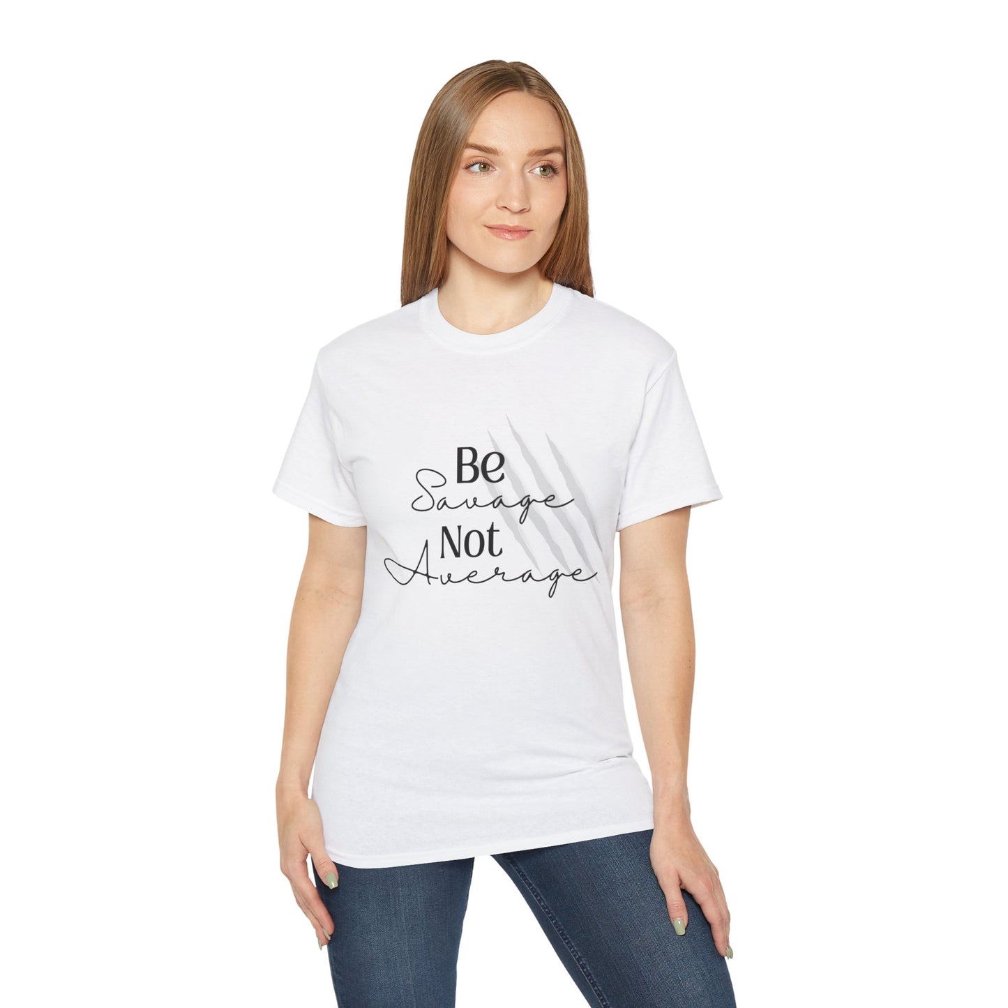 Be Savage: Adult  Cotton T-shirt