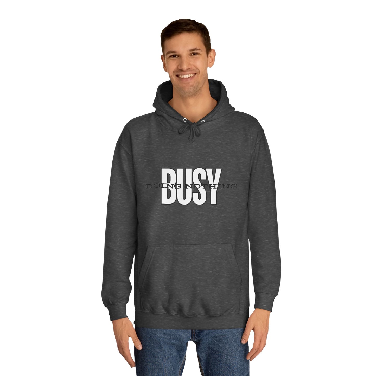 Unisex Busy Doing Nothing Hoodie - Long Sleeve Adult Sweatshirt Women's Top