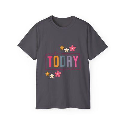 Make Today Great Women's T-shirt