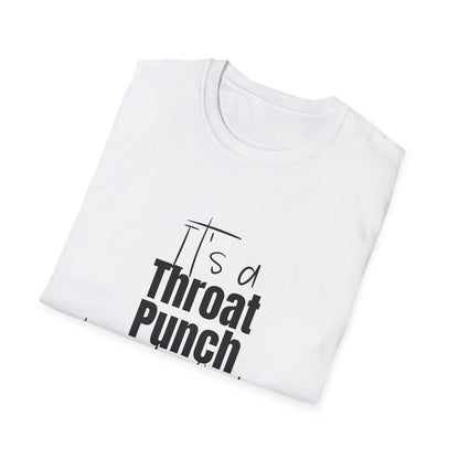 Throat Punch Women's T-Shirt  - Perfect for Those Days