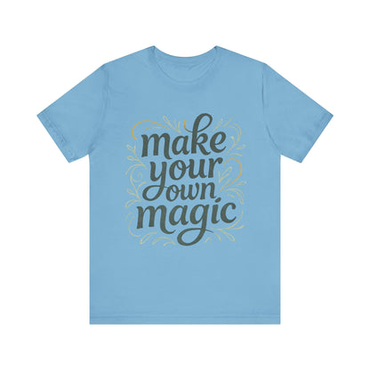Make Your Magic Jersey Short Sleeve Tee