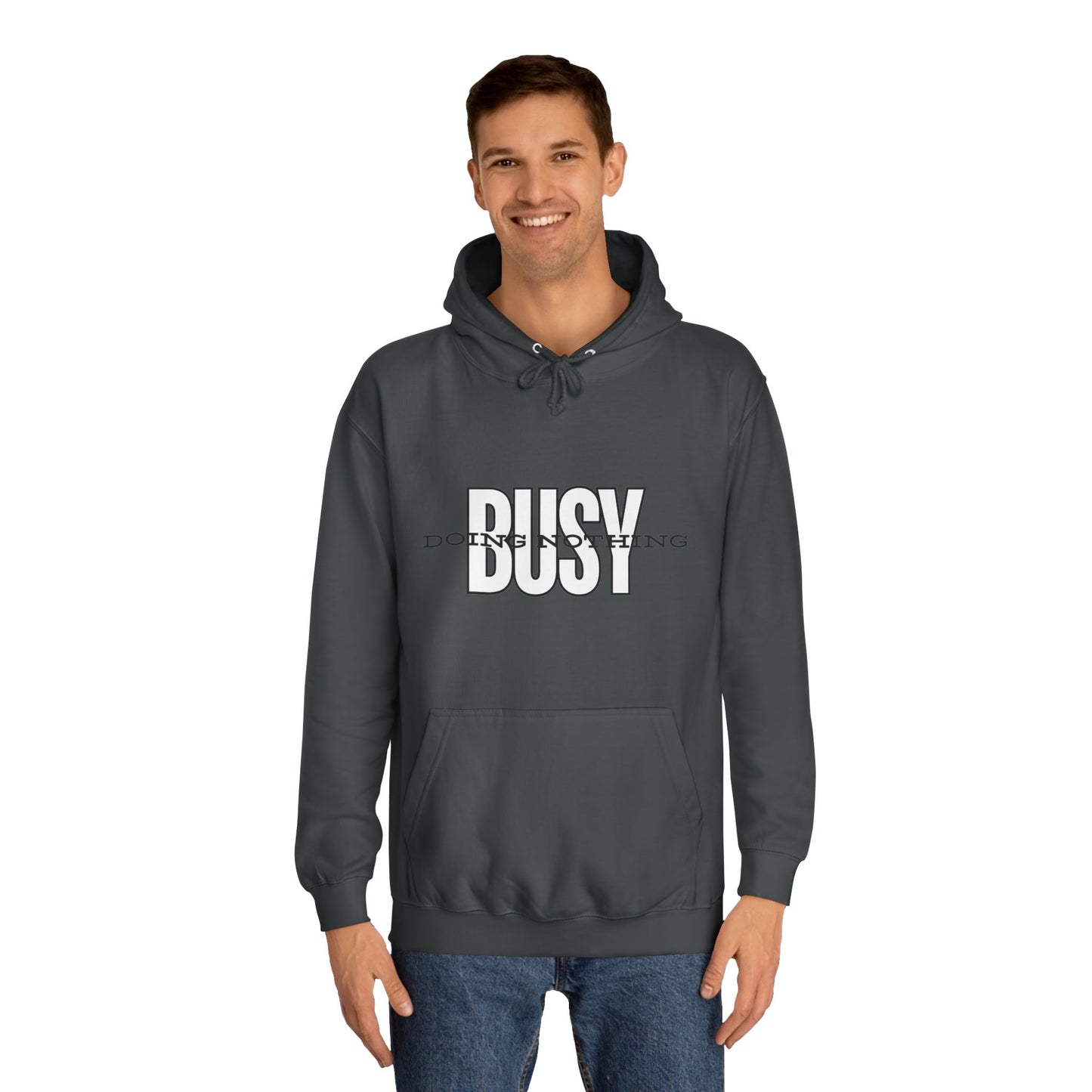 Unisex Busy Doing Nothing Hoodie - Long Sleeve Adult Sweatshirt Women's Top