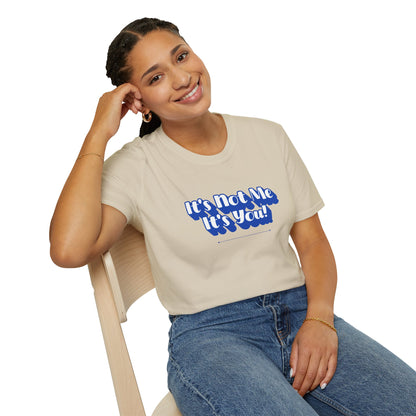 Not Me T-Shirt | Unisex Adult & Women's T-Shirt