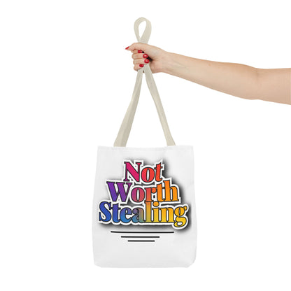 Not Worth Stealing Tote Bag - Unique and Fun Design - The Eggy's store