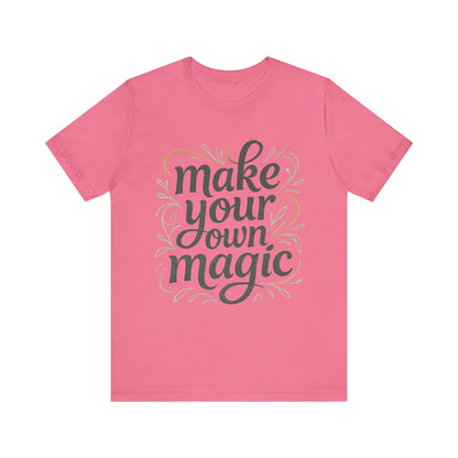 Make Your Magic Jersey Short Sleeve Tee