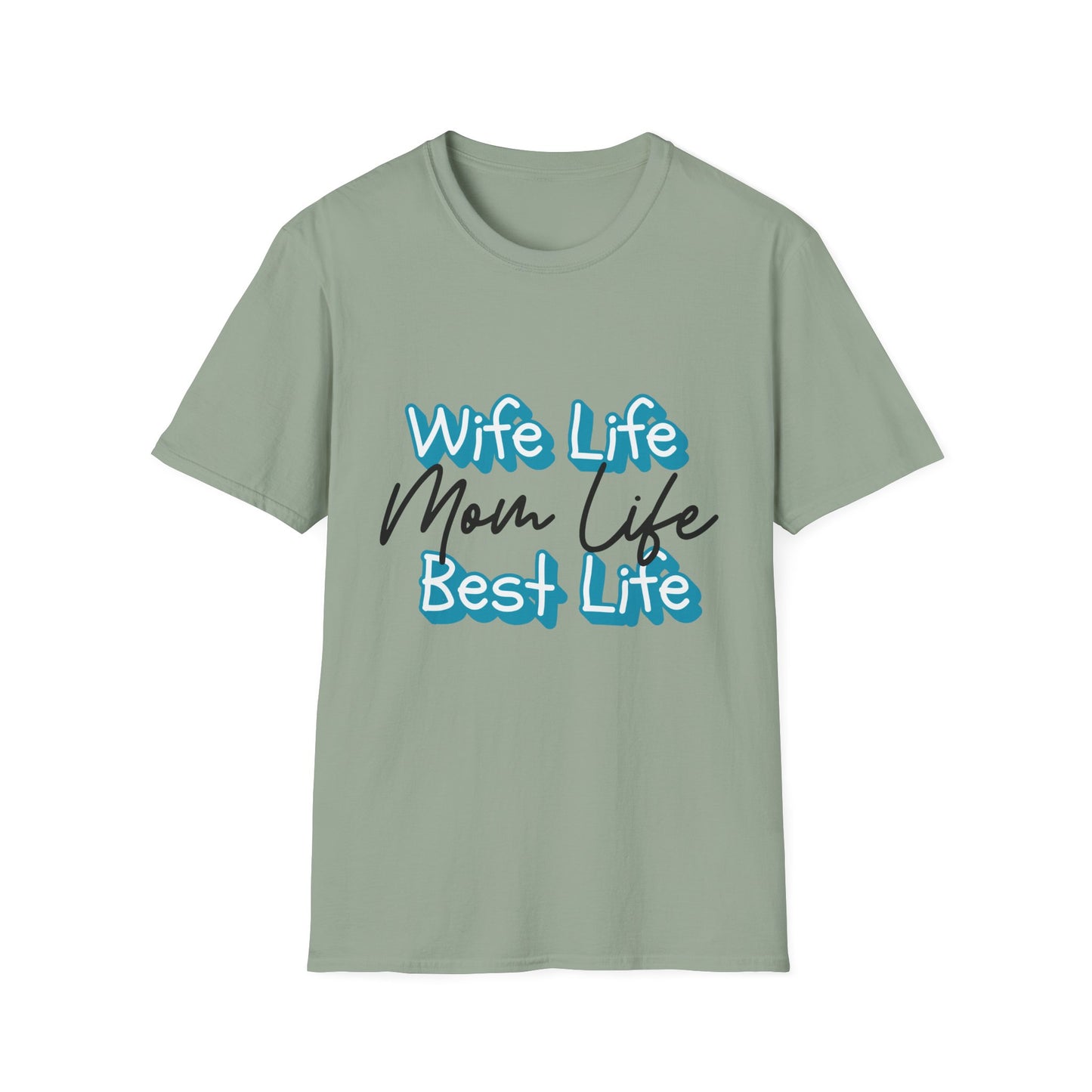 Best Life Mom Life Adult T-Shirt