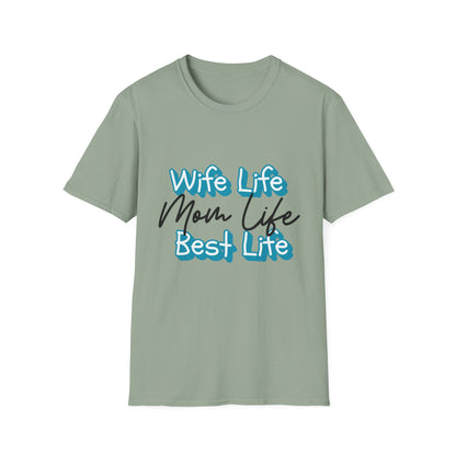 Best Life Mom Life T-Shirt Adult Women's T-Shirt