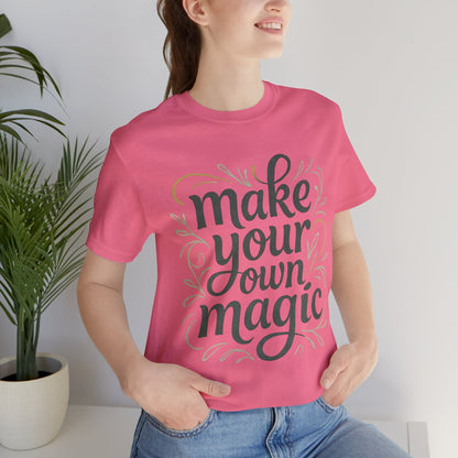 Make Your Magic Jersey Short Sleeve Tee