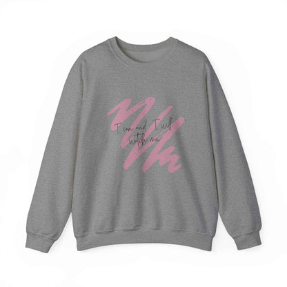 I will: Adult Crewneck Sweatshirt