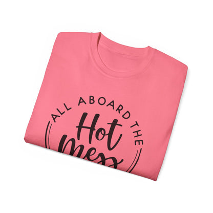 Hot Mess T-shirt: Women's T-shirt
