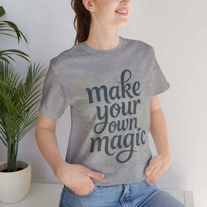 Make Your Magic Jersey Short Sleeve Tee