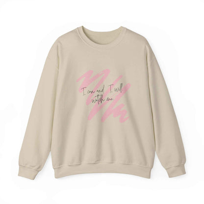 I will: Adult Crewneck Sweatshirt