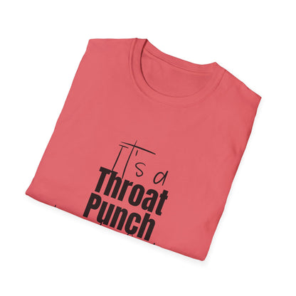 Throat Punch Women's T-Shirt  - Perfect for Those Days