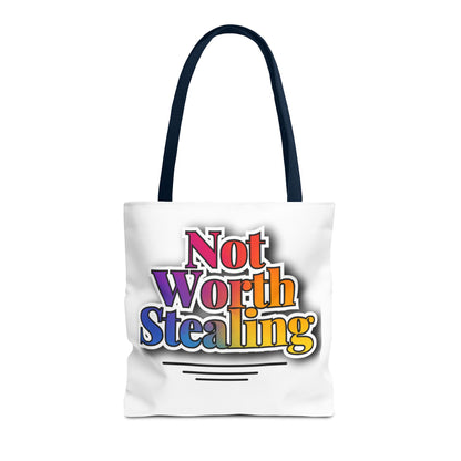 Not Worth Stealing Tote Bag - Unique and Fun Design - The Eggy's store