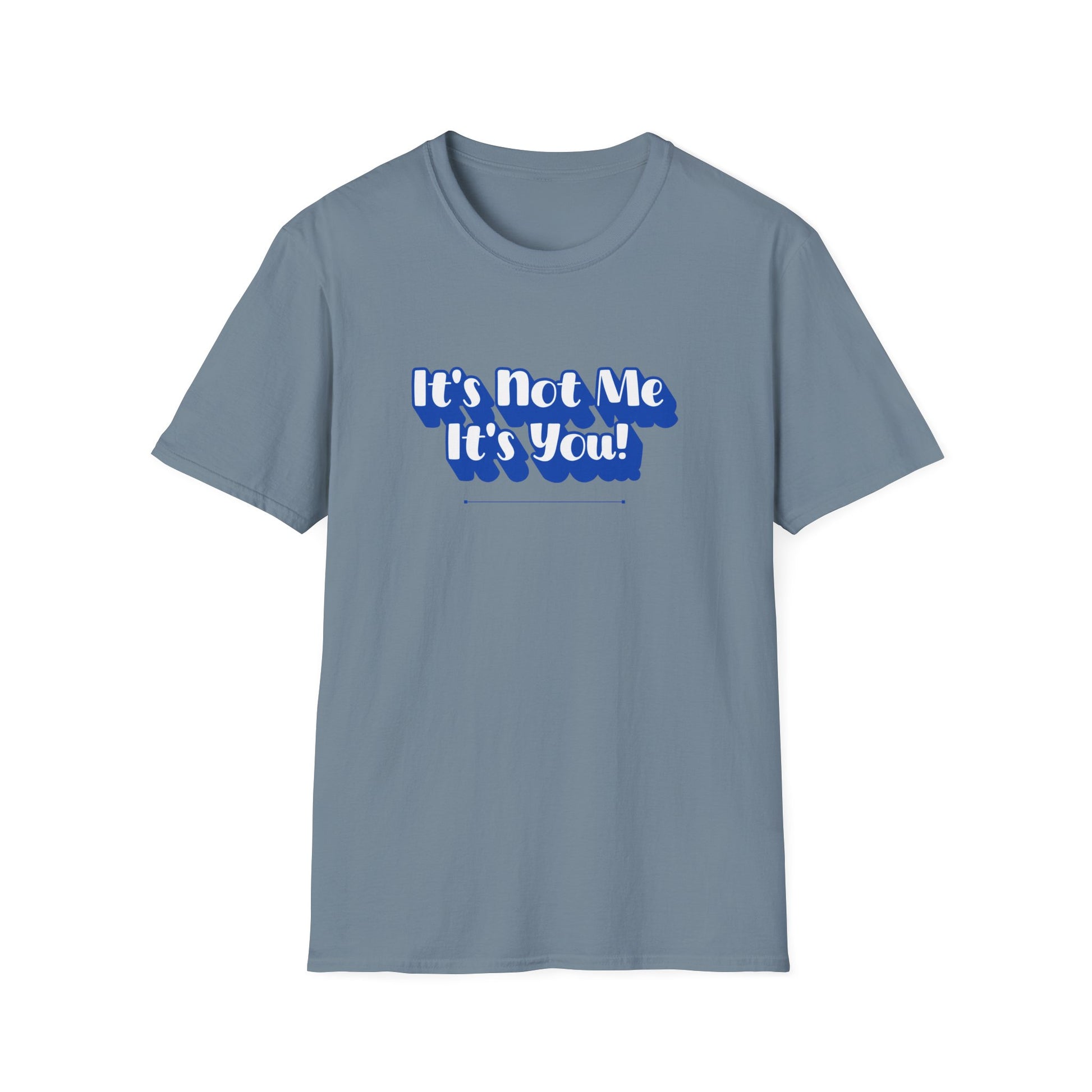 Not Me T-Shirt | Unisex Adult & Women's T-Shirt