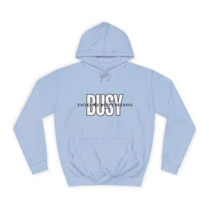 Women's Sweatshirt - 'Busy Doing Nothing' Long Sleeve Sweatshirt