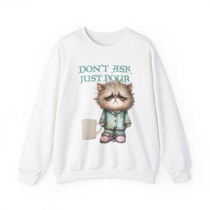Just Pour Coffee Lover Sweatshirt Women's Top - Funny Cat Lover Gift, Cozy Apparel
