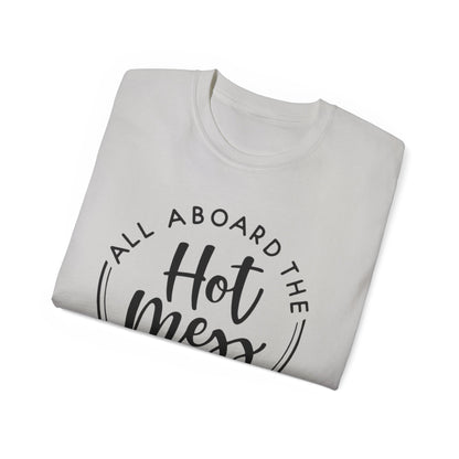 Hot Mess T-shirt: Women's T-shirt