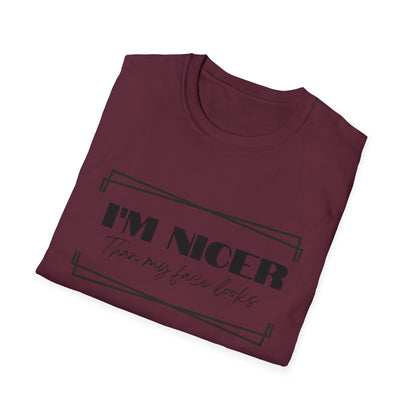 Nicer than My Face T-Shirt - Stylish and Fun Women's T-shirt