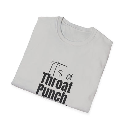 Throat Punch Women's T-Shirt  - Perfect for Those Days