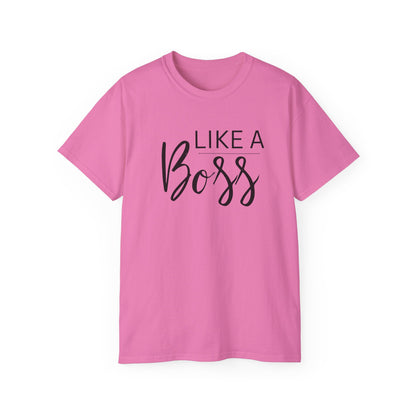 Like Boss Women's T-Shirt - Perfect Like Boss T-Shirt for Everyone