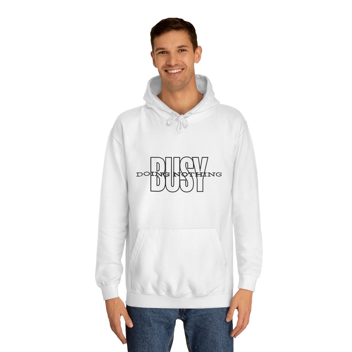 Unisex Busy Doing Nothing Hoodie - Long Sleeve Adult Sweatshirt Women's Top